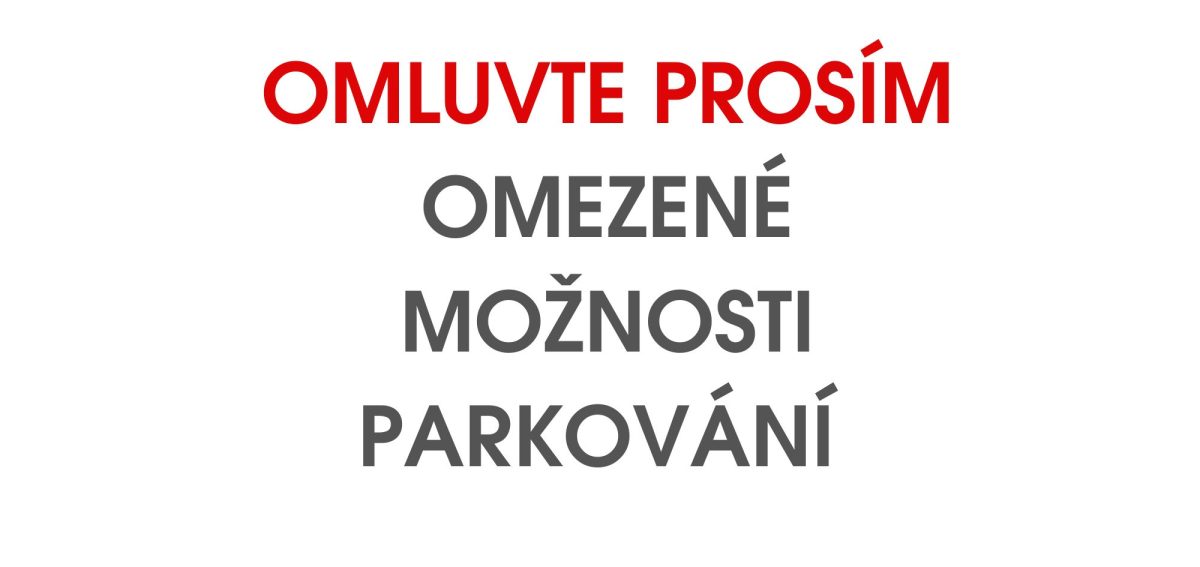 Omluvte prosím omezené možnosti parkování v areálu nemocnice